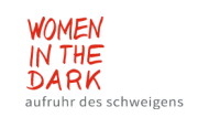 women in the dark - aufruhr des schweigens