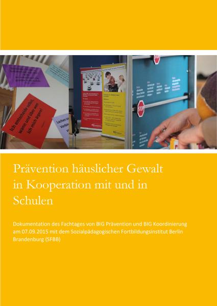 Titelseite: Prävention häuslicher Gewalt in Kooperation mit und in Schulen Titelseite: Prävention häuslicher Gewalt in Kooperation mit und in Schulen