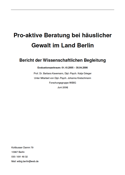 Pro-aktive Beratung bei häuslicher Gewalt im Land Berlin Pro-aktive Beratung bei häuslicher Gewalt im Land Berlin